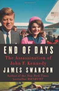 End of Days by James L. Swanson